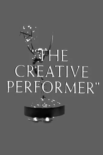 The Creative Performer movie poster - Rated 9/10