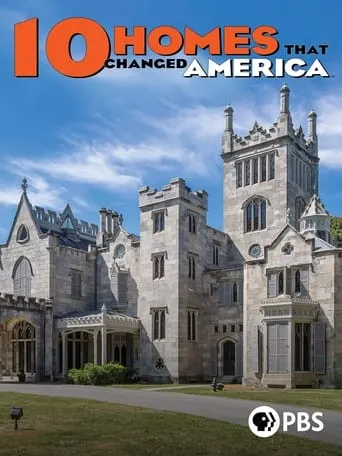 10 Homes that Changed America movie poster - Entertainment content