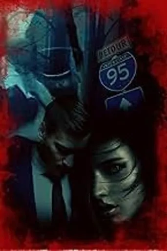 Detour 95 movie poster - Entertainment content