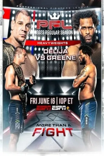 PFL 2023 #5: Regular Season - Delija vs. Greene movie poster - Entertainment content