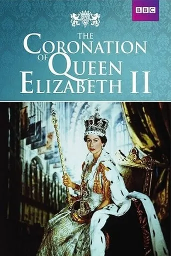 Coronation of Queen Elizabeth II movie poster - Entertainment content