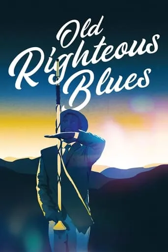 Old Righteous Blues movie poster - Entertainment content