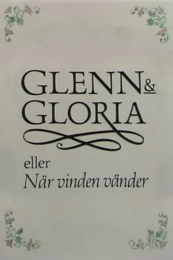 Glenn & Gloria movie poster - Entertainment content