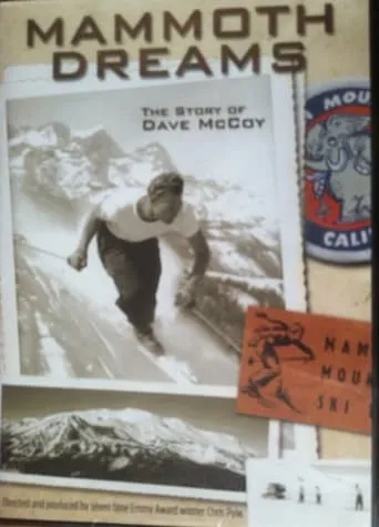 Mammoth Dreams: The Story of Dave McCoy movie poster - Entertainment content
