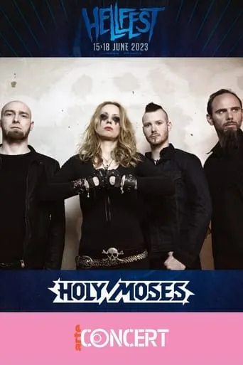 Holy Moses - Hellfest 2023 movie poster - Rated 9/10
