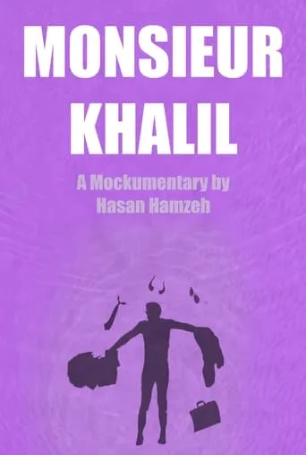 Monsieur Khalil movie poster - Entertainment content