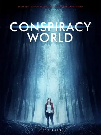 Conspiracy World movie poster - Entertainment content