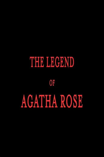 The legend of Agatha Rose movie poster - Entertainment content