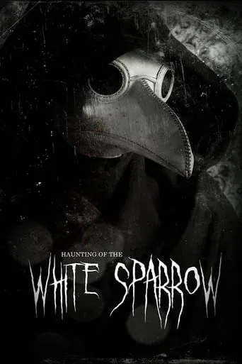 Haunting of the White Sparrow movie poster - Entertainment content