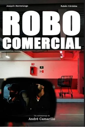 Robo Comercial movie poster - Entertainment content