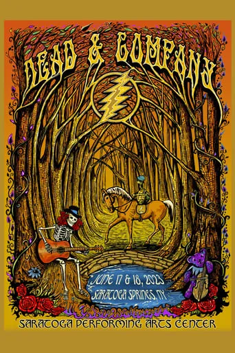 Dead & Company: 2023-06-17 Saratoga Performing Arts Center, Saratoga Springs, NY, USA movie poster - Rated 10/10