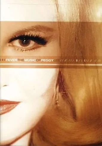 Fever: The Music of Peggy Lee movie poster - Entertainment content