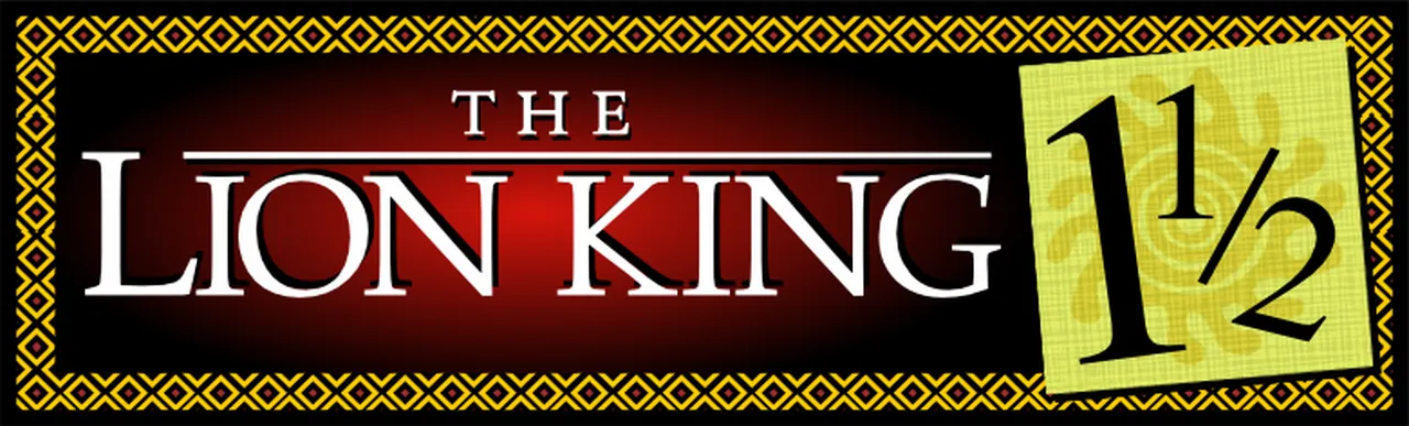 The Lion King 1½