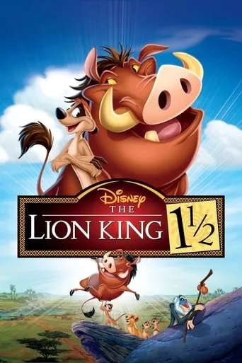 The Lion King 1½ movie poster - Rated 6.579/10