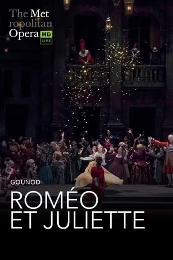 The Metropolitan Opera: Romeo et Juliette movie poster - Entertainment content