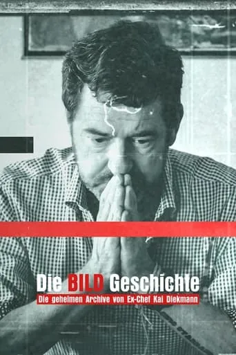 Die BILD-Geschichte - Die geheimen Archive von Ex-Chef Kai Diekmann movie poster - Rated 8/10
