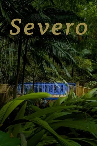 Severo movie poster - Rated 10/10