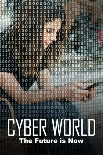 Cyberworld - The future is now movie poster - Rated 7.5/10