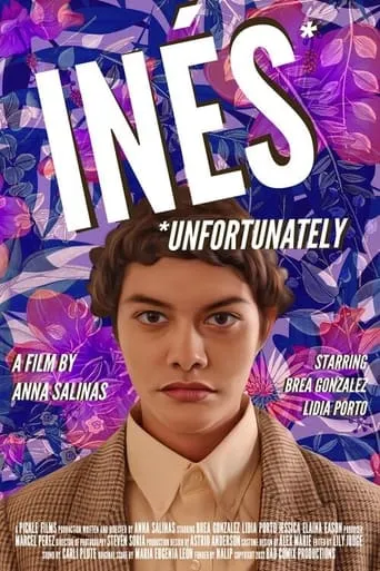 Inés Unfortunately movie poster - Entertainment content