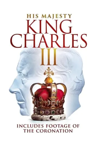 His Majesty King Charles III movie poster - Rated 6/10