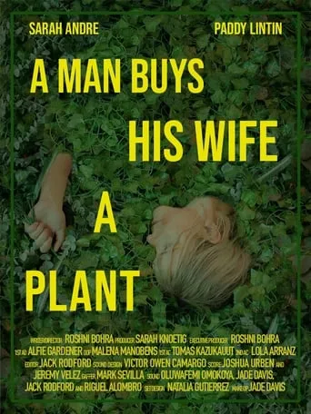 A Man Buys His Wife A Plant movie poster - Entertainment content