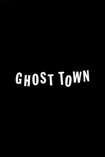Ghost Town movie poster - Entertainment content