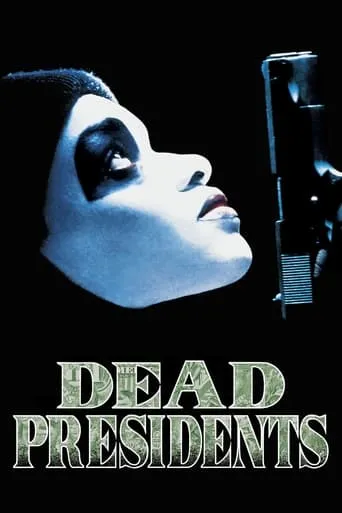 Dead Presidents movie poster - Rated 6.66/10