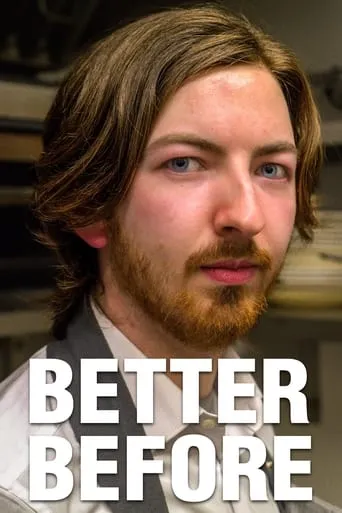 Better Before movie poster - Entertainment content