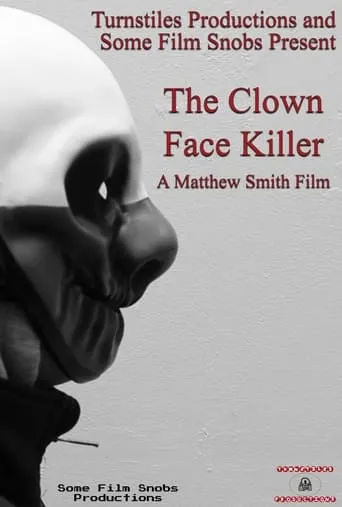 The Clown Face Killer movie poster - Rated 9/10