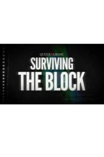 Surviving the Block movie poster - Entertainment content