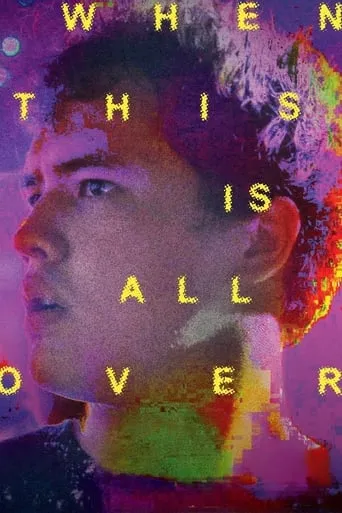 When This Is All Over movie poster - Rated 6/10