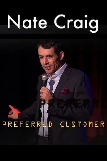 Nate Craig: Preferred Customer movie poster - Entertainment content