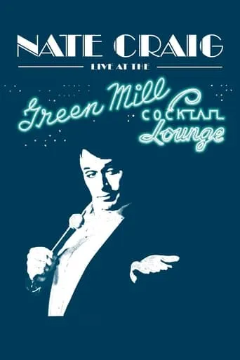 Nate Craig: Live At The Green Mill movie poster - Entertainment content