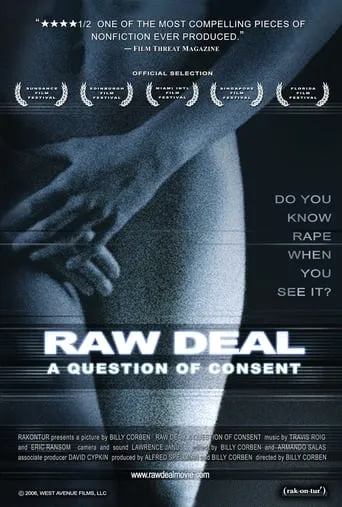Raw Deal: A Question Of Consent movie poster - Rated 6.4/10