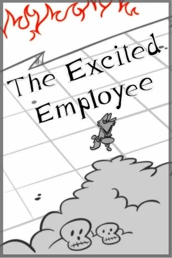 The Excited Employee movie poster - Entertainment content