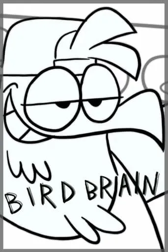 Bird Brain movie poster - Entertainment content