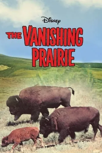 The Vanishing Prairie movie poster - Rated 7.188/10
