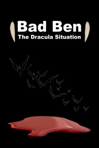 Bad Ben: The Dracula Situation movie poster - Entertainment content