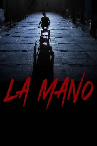 La Mano movie poster - Rated 7/10