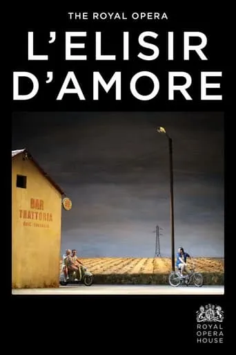 ROH 2023/24:L’Elisir d’Amore movie poster - Entertainment content