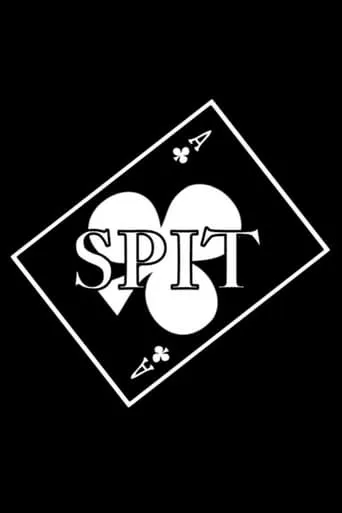 Spit movie poster - Entertainment content