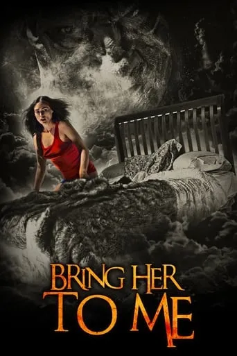 Bring Her to Me movie poster - Rated 4.2/10