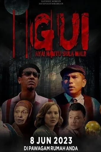 GUI: AYA! Hantu Sula Mali! movie poster - Entertainment content