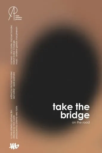 take the bridge: on the road movie poster - Entertainment content