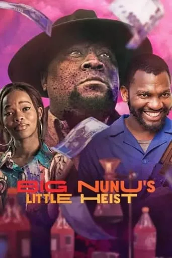 Big Nunu's Little Heist movie poster - Rated 6.8/10