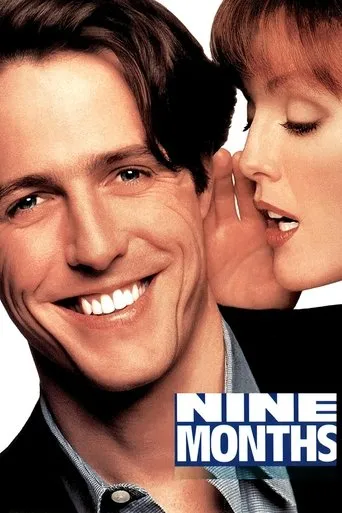 Nine Months movie poster - Rated 5.7/10