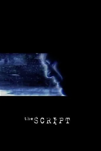 The Script movie poster - Rated 10/10