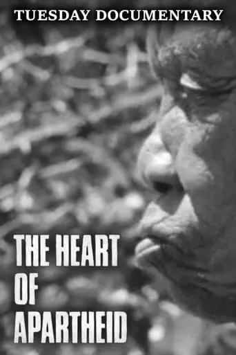 The Heart of Apartheid movie poster - Entertainment content
