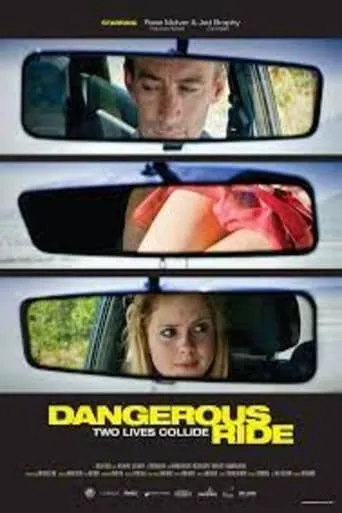 Dangerous Ride movie poster - Entertainment content