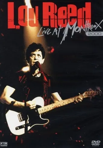 Lou Reed Live at Montreux 2000 movie poster - Rated 4/10